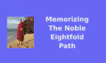 Memorizing The Noble Eightfold Path
