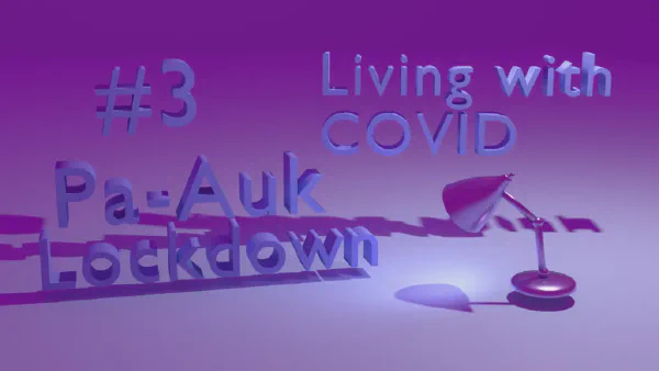 Pa-Auk Lockdown #3:  Living With COVID