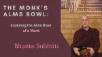 A Talk On The Monk's Bowl