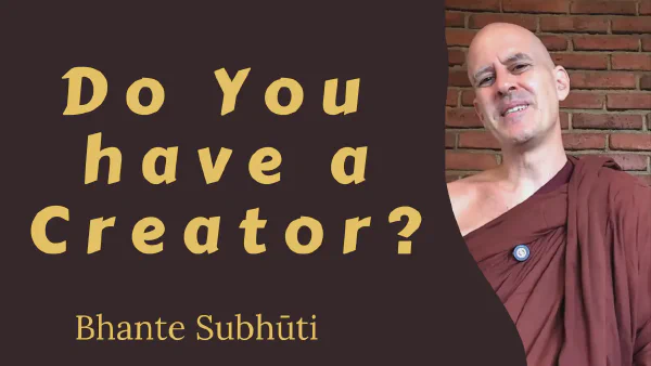 Does Buddhism Have A Creator